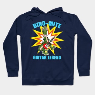 Dino Mite Guitar Legend Funny Dino T Rex Dinosaur Hoodie